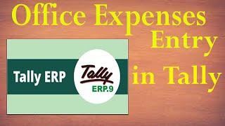 Tally ERP 9:- Office Expenses in Tally.