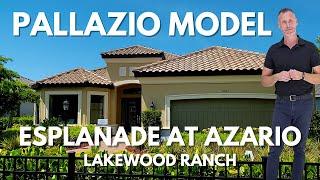 Esplanade at Azario Lakewood Ranch Pallazio Model Tour | New Homes Lakewood Ranch Florida