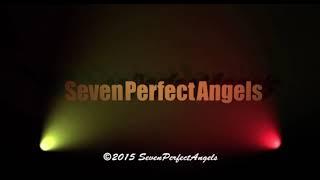 SevenPerfectAngels Outro