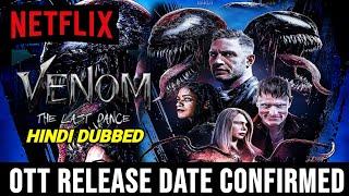 Venom 3 Ott Release date in Hindi | Venom The Last Dance Ott Release date in India | Venom 3 Ott |