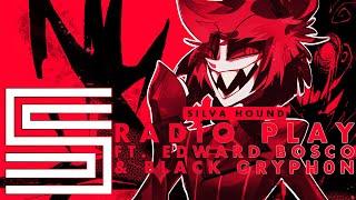Silva Hound ft. Edward Bosco and Black Gryph0n - Radio Play