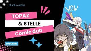 Topaz & Stelle comic dub