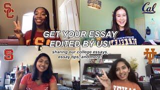 COLLEGE ESSAY EDITING, Sharing our Essays, Best Essay Tips, and Editing Strategies!