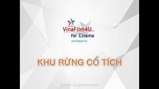 Khu Rừng Cổ Tích - VF