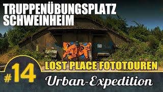 TRUPPENÜBUNGSPLATZ SCHWEINHEIM  | Lost Place Fototouren | URBAN-EXPEDITION #14