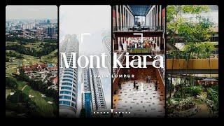 Mont Kiara: The Perfect Place to Live, Work, and Play in Kuala Lumpur