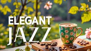 Elegant Jazz Music with Coffee & Soft Morning Bossa Nova for Begin the day, Studying, Working