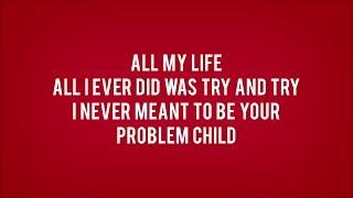 Simple Plan - Problem Child (Lyrics)