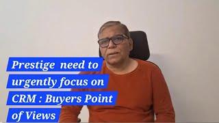 Prestige Property vs Godrej Property Custmer Support in Bangalore Project : Buyers Crucial Demand