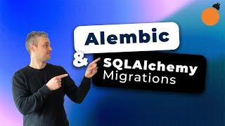 Alembic Introduction - Migrations and Auto-Generating Revisions from SQLAlchemy Models