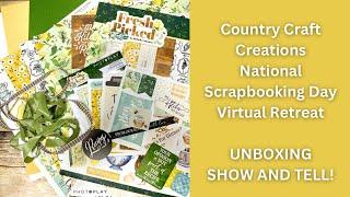 Country Craft Creations National Scrapbooking Day Virtual Retreat, Unboxing Show and Tell!