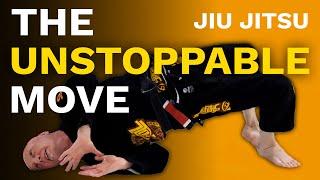 The Unstoppable Move in BJJ