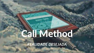 Meditação para Realidade Desejada com Método Call Method ou Método da Chamada
