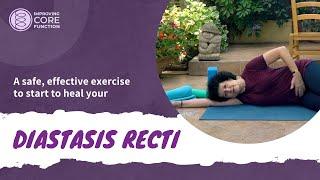 A safe, effective exercise to start to heal your diastasis recti