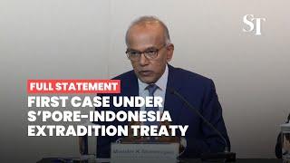 [FULL] Media conference on first case for extradition treaty between Singapore, Indonesia