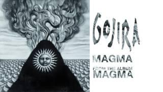 Gojira - Magma (Official Audio)