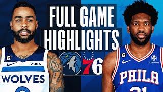 灰狼對76人 NBA全場比賽精彩高光花絮 2022年11月19日 TIMBERWOLVES at 76ERS NBA FULL GAME HIGHLIGHTS November 19, 2022