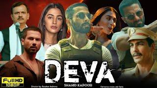 Deva Full movie hindi dubbed 2025 Review and facts | Shahid Kapoor New Movie | Pooja Hegde | Hindi