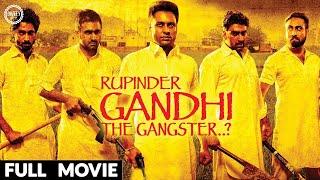 Rupinder Gandhi (Full Movie) | Dev Kharoud | Jagjeet Sandhu | Gandhi Bai | Bhola | New Punjabi Movie