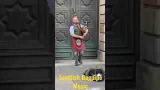 Scottish Bagpipe Music… Edinburgh Festival 2022