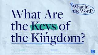 What Are the Keys of the Kingdom? | Jonathan Leeman on Matthew 16:19