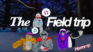 The Field Trip (a gorilla tag horror movie)