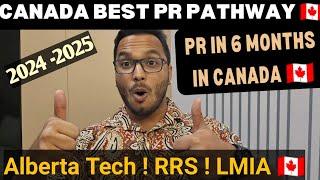 BEST PR PATHWAY FOR CANADA  ALBERTA TECH PATHWAY  LMIA JOB  RURAL RENEWAL STREAM  #canada