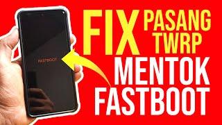 Fix Mentok Logo Fastboot Saat Install TWRP - No Such Partition TWRP