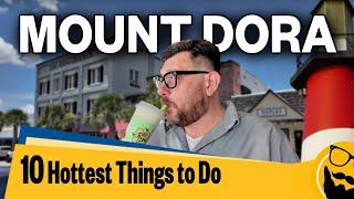 10 Hottest Things to Do Right Now in Mount Dora, Florida // 2024 Travel Guide