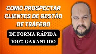 Como Prospectar Clientes Como GESTOR DE TRÁFEGO | 2022
