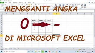 Cara Mengganti Angka 0 menjadi Tanda Strip ( - ) di Microsoft Excel