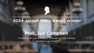 2025 Joseph Story Award Winner: Prof. Jud Campbell