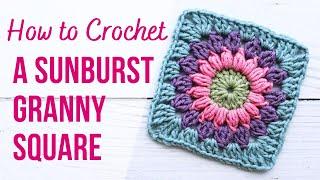 How to Crochet a Sunburst Granny Square  | For Beginners | US Terms