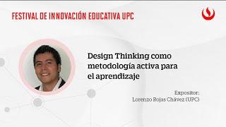 Design Thinking como metodología activa para el aprendizaje