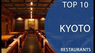 Top 10 Best Restaurants to Visit in Kyoto | Japan - English