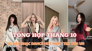  TỔNG HỢP THÁNG 10: 30 ĐIỆU NHẢY DANCE  HOT TREND VÀ XU HƯỚNG NHẤT TIK TOK VIỆT NAM THÁNG 10/2024