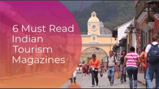 6 freely-available Indian Tourism Magazines