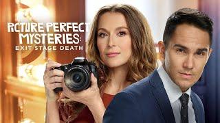 Picture Perfect Mysteries Exit, Stage Death Part 3 Alexa Vega Daily News