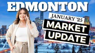 Edmonton Real Estate Market Update - January 2025