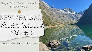 New Zealand South Island (Part 3) - Roy's Peak, Wanaka, and Queenstown