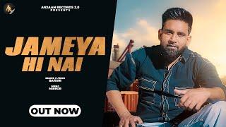 New Punjabi Song 2024 | JAMEYA HI NAI (Official Song) BAAGHI | MIRROR | Latest Punjabi Songs 2024