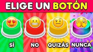 Elige un BOTÓN...! SÍ o NO o QUIZÁS o NUNCA 🟢🟡🟣