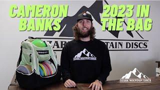 Cameron Banks 2023 In The Bag | 1/3 Owner of Ozark Mountain Discs