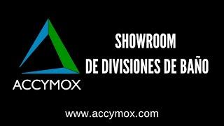 ACCYMOX - Showroom de divisiones de baño en vidrio templado en Bogotá