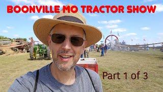 Boonville Missouri Tractor Show Part 1  Steam Tractors & Hit and Miss Engines 2023   MRVSEA