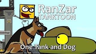 Tanktoon: One Tank and Dog. RanZar.