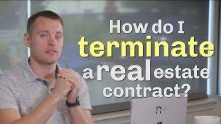 Questions Every Home Buyer Should Ask: How Do I Terminate A Real Estate Contract?