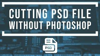 Cutting psd file without Photoshop with PSDETCH tool