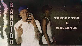 BANDIDO - TOPBOY TGR Ft Wallance, YCA NOVA ( Official Audio )