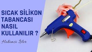 #SICAK #SİLİKON #TABANCASI NASIL KULLANILIR/ #Püf Noktaları #hot silicon gun